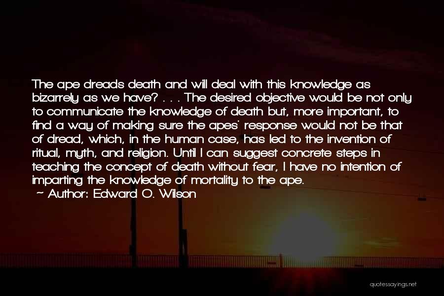 Death Ritual Quotes By Edward O. Wilson