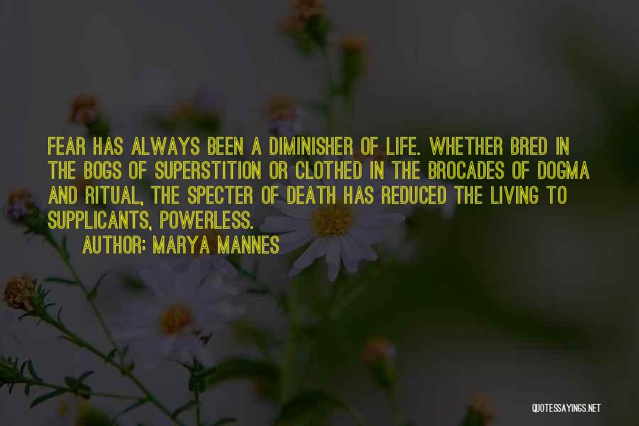 Death Ritual Quotes By Marya Mannes