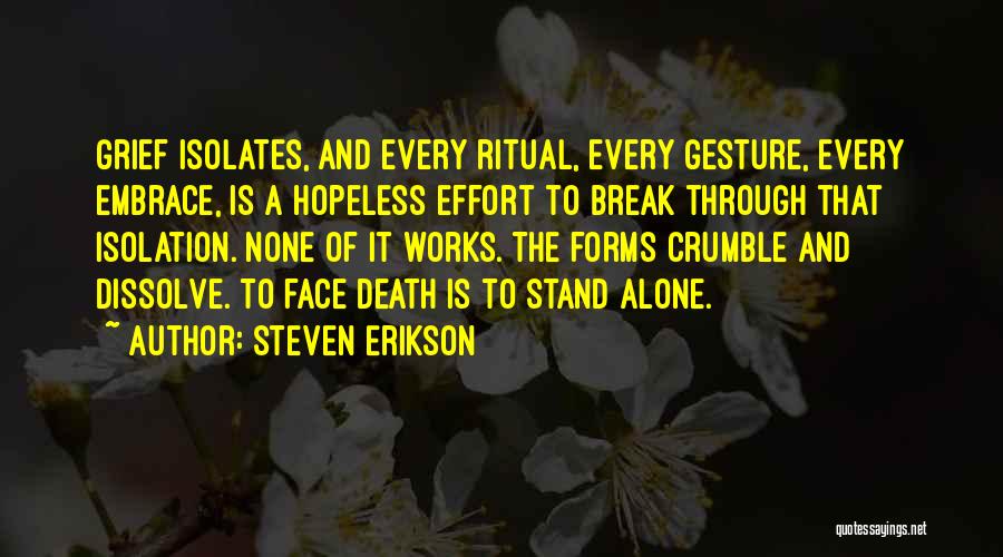 Death Ritual Quotes By Steven Erikson