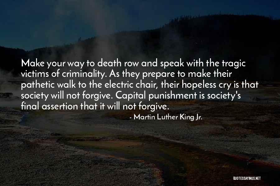 Death Row Final Quotes By Martin Luther King Jr.