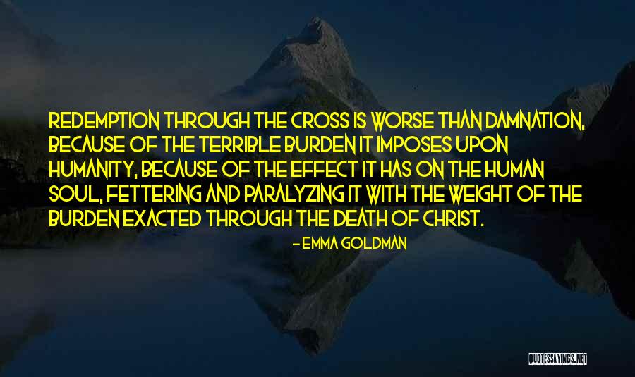 Death S Redemption Quotes By Emma Goldman Death S Redemption Quotes By Emma Goldman