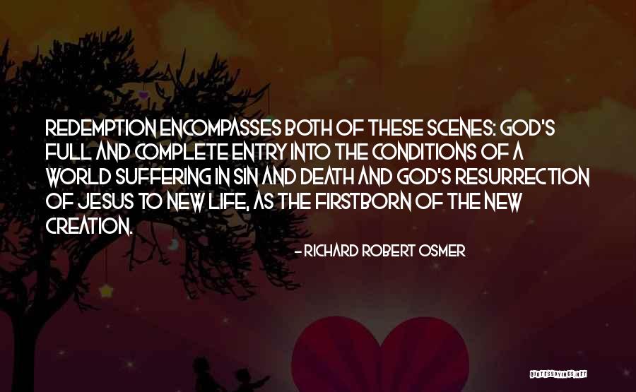 Death S Redemption Quotes By Richard Robert Osmer Death S Redemption Quotes By Richard Robert Osmer