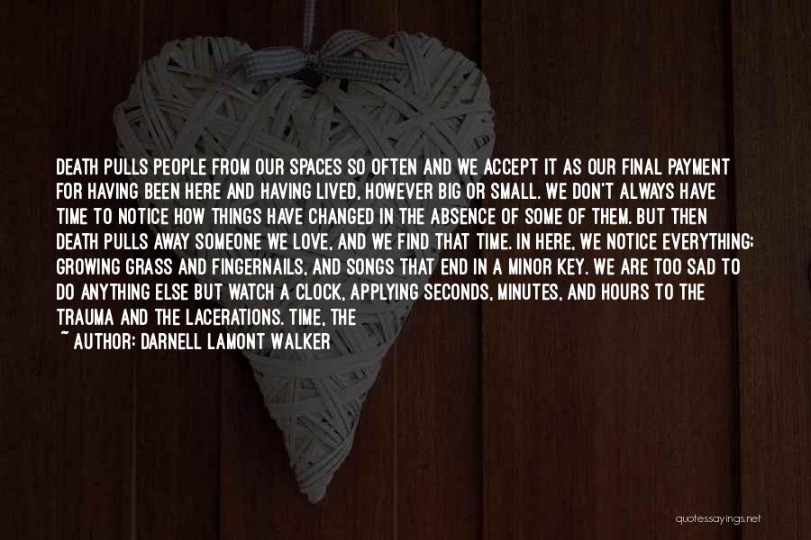 Death Sad Love Quotes By Darnell Lamont Walker