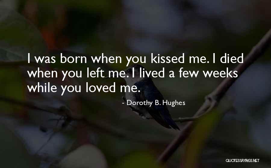 Death Sad Love Quotes By Dorothy B. Hughes