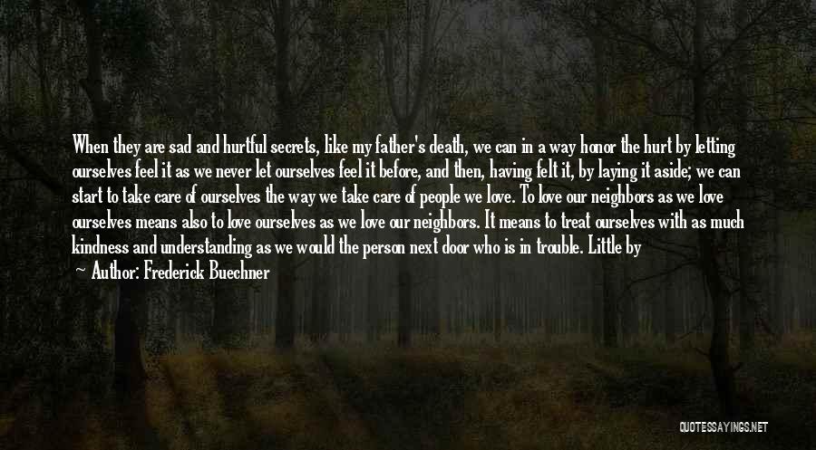 Death Sad Love Quotes By Frederick Buechner