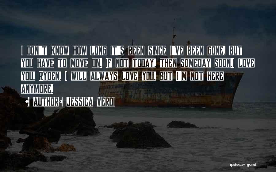 Death Sad Love Quotes By Jessica Verdi