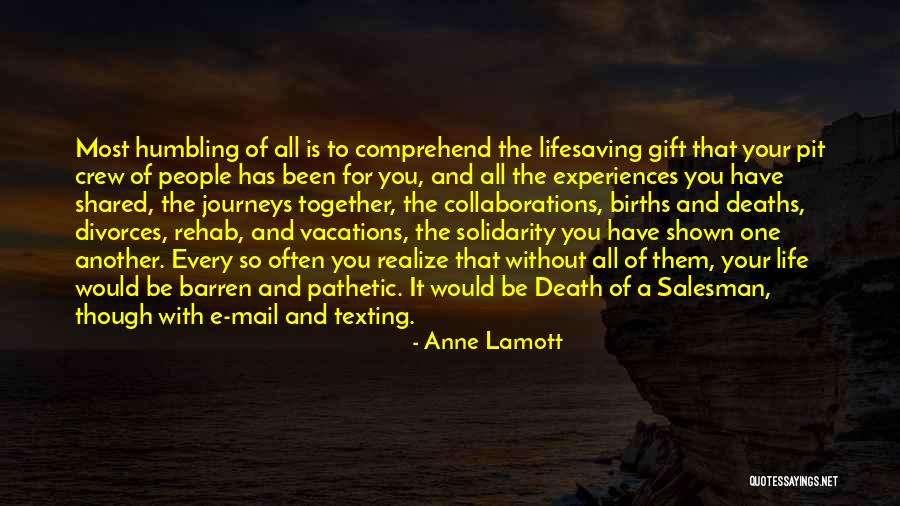 Death Salesman Quotes By Anne Lamott Death Salesman Quotes By Anne Lamott