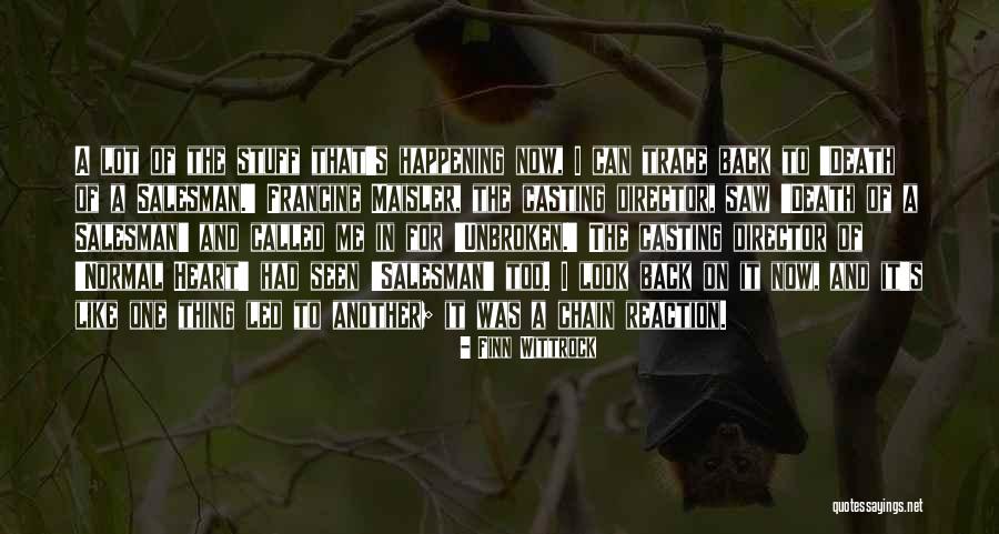 Death Salesman Quotes By Finn Wittrock Death Salesman Quotes By Finn Wittrock