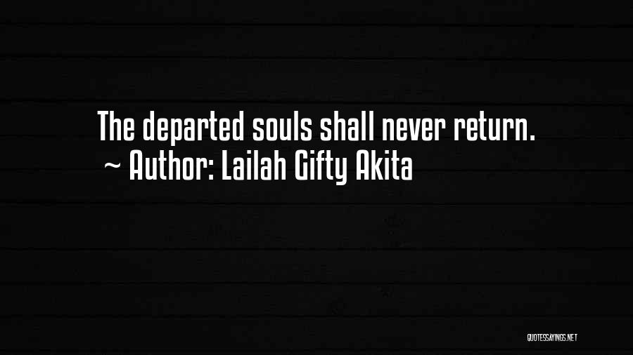 Death Sayings And Quotes By Lailah Gifty Akita