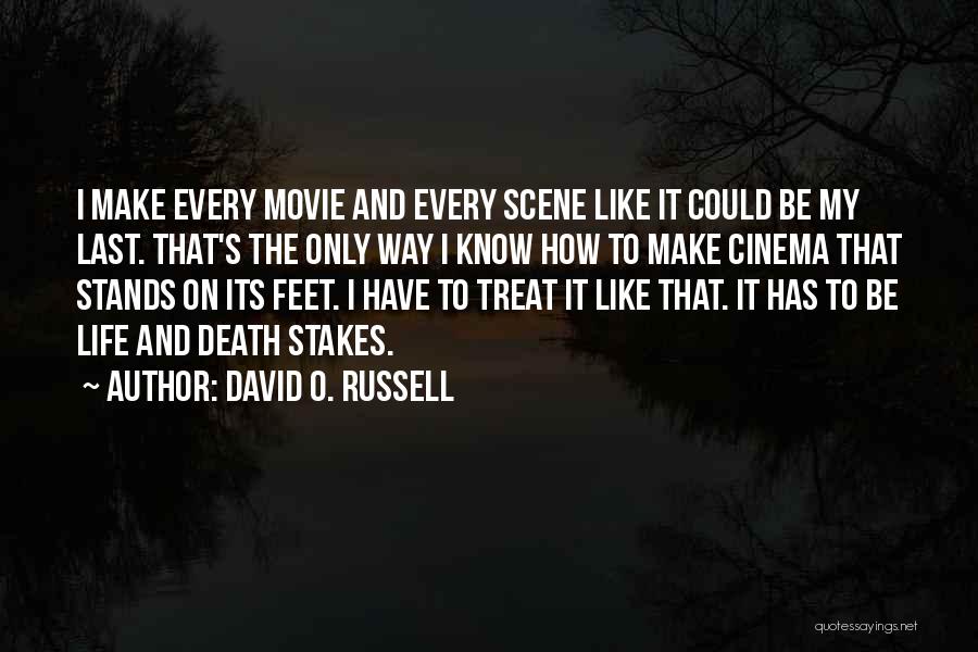 Death Scene Quotes By David O. Russell