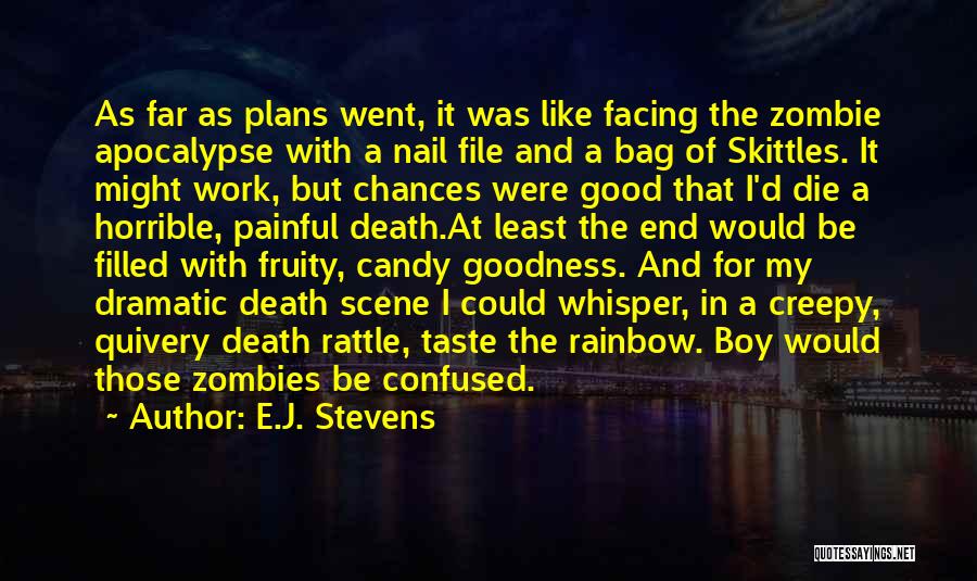 Death Scene Quotes By E.J. Stevens