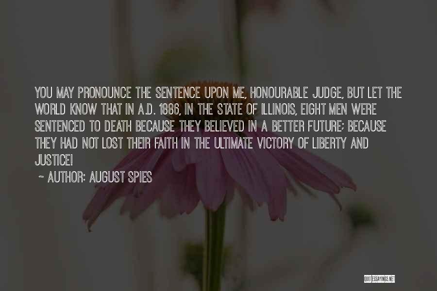 Death Sentence Quotes By August Spies