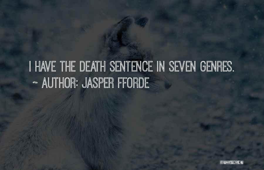 Death Sentence Quotes By Jasper Fforde