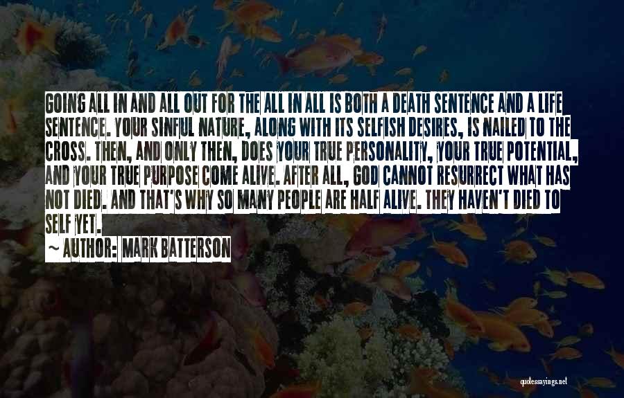 Death Sentence Quotes By Mark Batterson