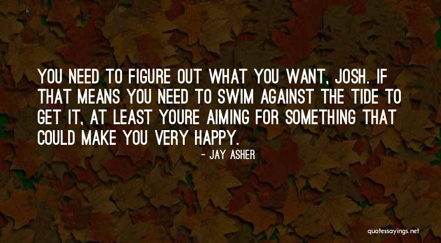 Death Sentiment Quotes By Jay Asher Death Sentiment Quotes By Jay Asher