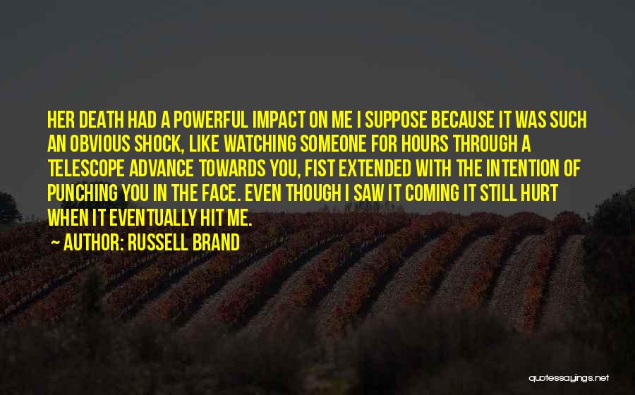 Death Shock Quotes By Russell Brand