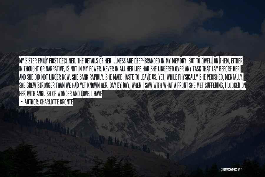 Death Sister Quotes By Charlotte Bronte Death Sister Quotes By Charlotte Bronte