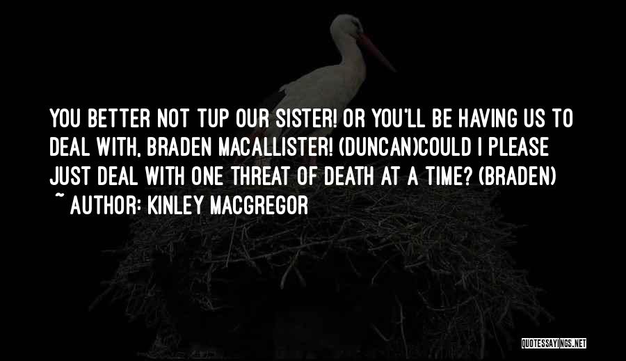 Death Sister Quotes By Kinley MacGregor