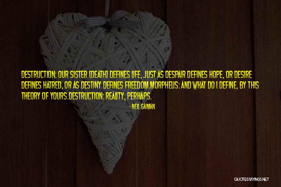 Death Sister Quotes By Neil Gaiman Death Sister Quotes By Neil Gaiman
