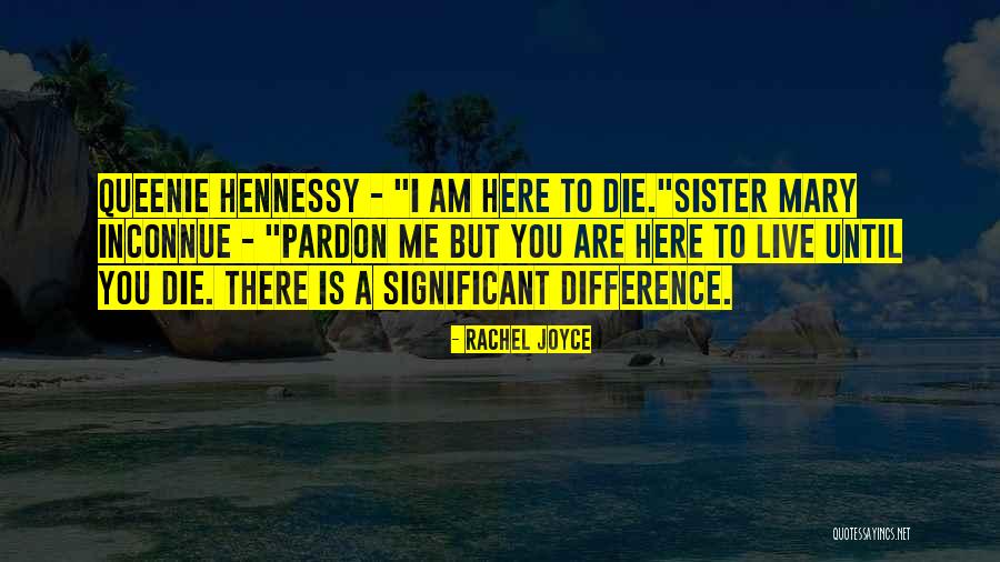 Death Sister Quotes By Rachel Joyce