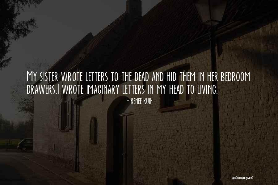 Death Sister Quotes By Renee Ruin Death Sister Quotes By Renee Ruin