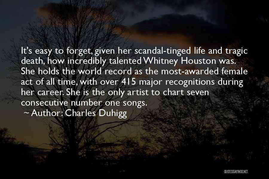 Death Songs Quotes By Charles Duhigg