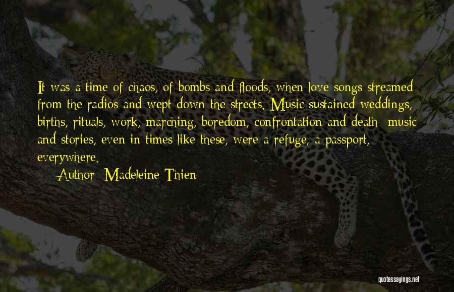 Death Songs Quotes By Madeleine Thien