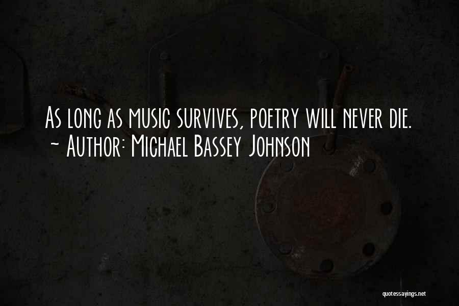 Death Songs Quotes By Michael Bassey Johnson