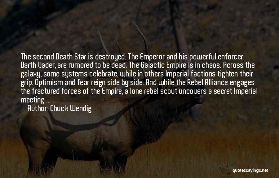 Death Star Quotes By Chuck Wendig