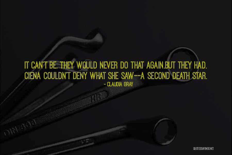 Death Star Quotes By Claudia Gray