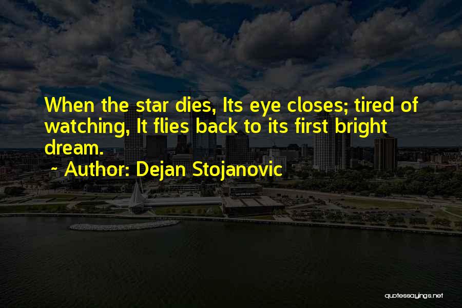 Death Star Quotes By Dejan Stojanovic