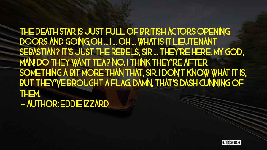 Death Star Quotes By Eddie Izzard