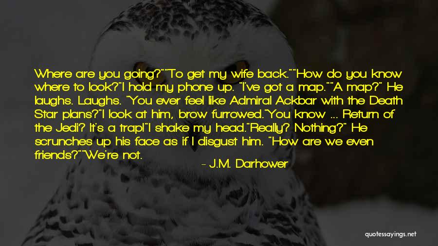 Death Star Quotes By J.M. Darhower