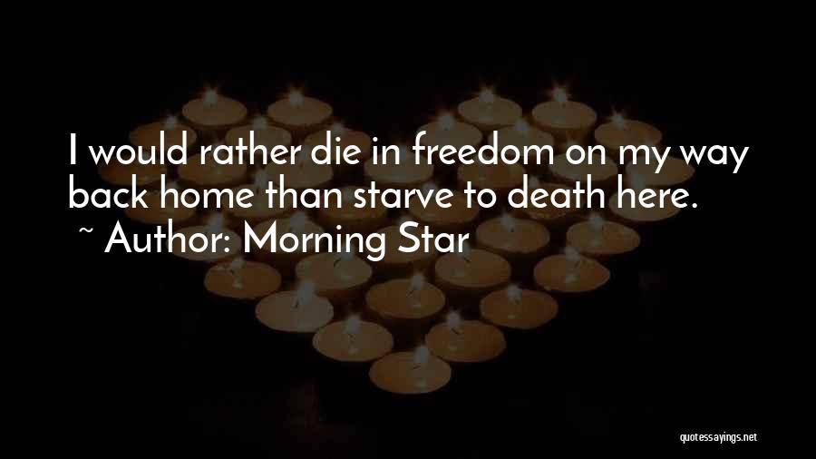 Death Star Quotes By Morning Star