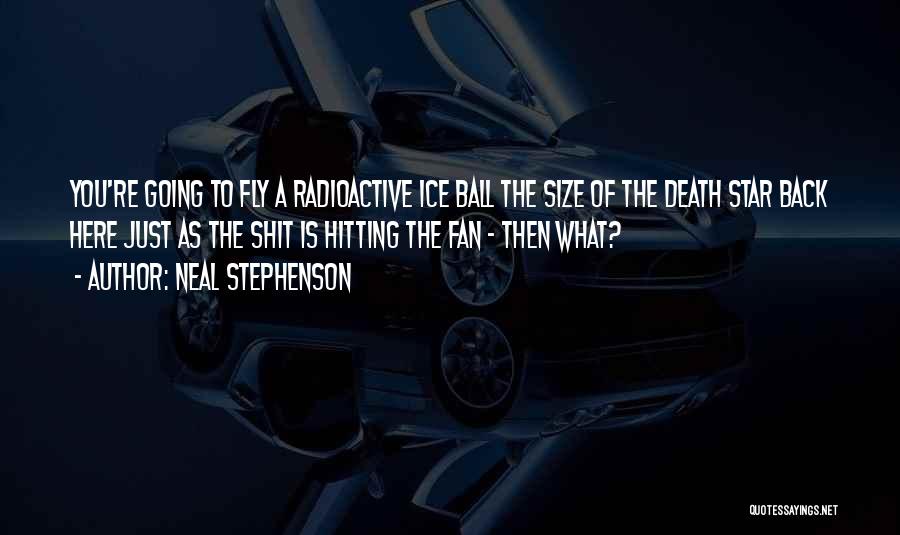 Death Star Quotes By Neal Stephenson