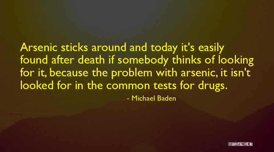 Death Sticks Quotes By Michael Baden Death Sticks Quotes By Michael Baden