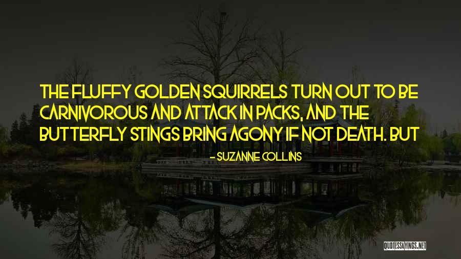 Death Stings Quotes By Suzanne Collins Death Stings Quotes By Suzanne Collins