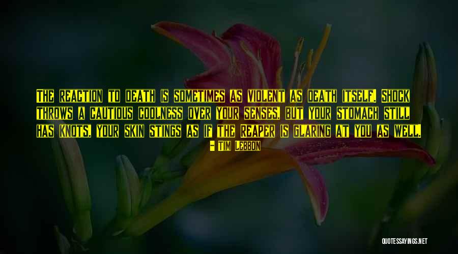 Death Stings Quotes By Tim Lebbon Death Stings Quotes By Tim Lebbon