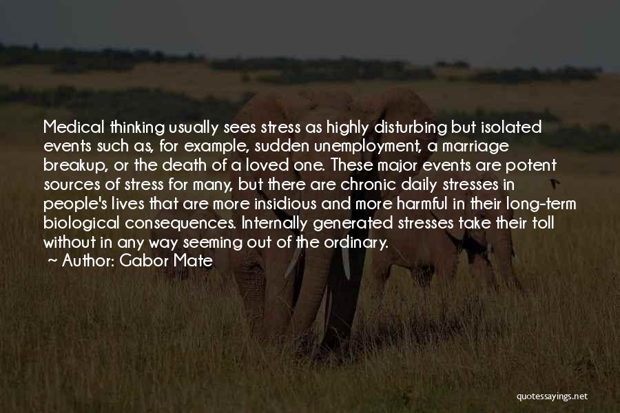 Death Sudden Quotes By Gabor Mate