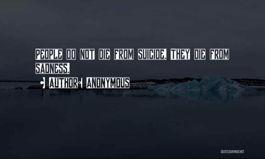 Death Suicide Quotes By Anonymous