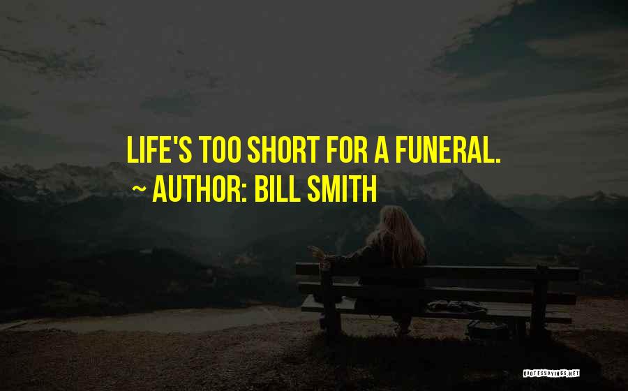 Death Suicide Quotes By Bill Smith