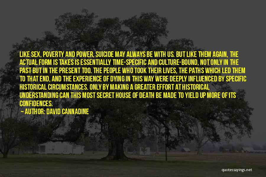 Death Suicide Quotes By David Cannadine Death Suicide Quotes By David Cannadine