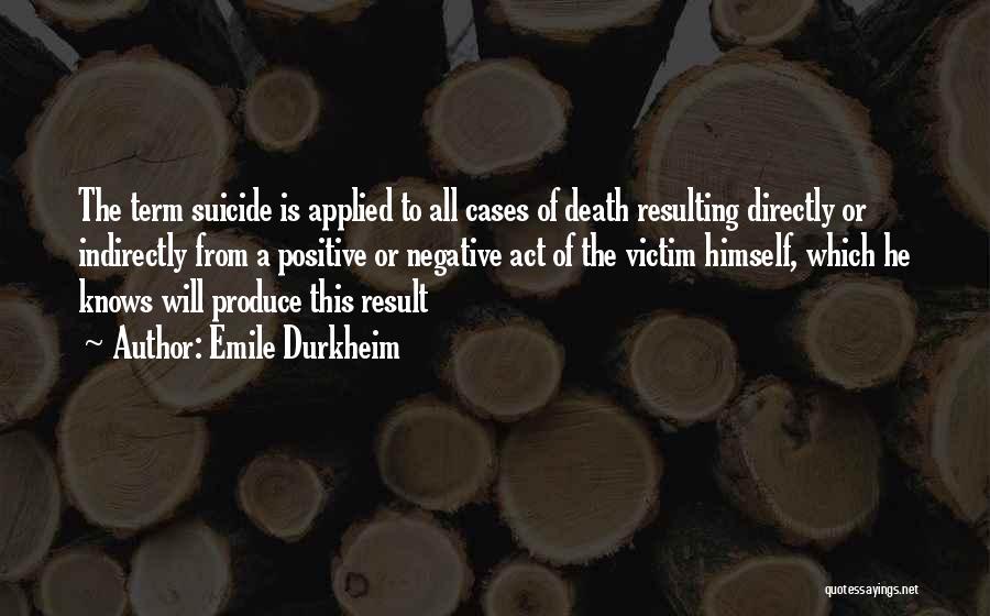 Death Suicide Quotes By Emile Durkheim
