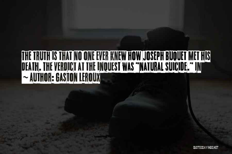 Death Suicide Quotes By Gaston Leroux