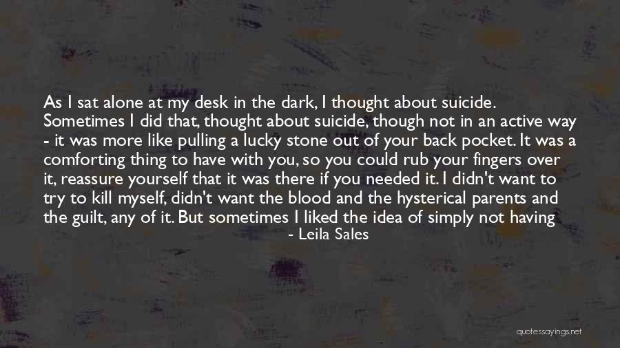 Death Suicide Quotes By Leila Sales