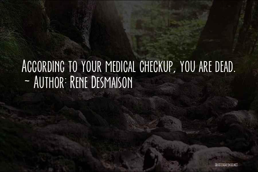 Death Suicide Quotes By Rene Desmaison