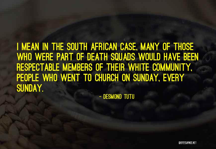 Death Sunday Quotes By Desmond Tutu Death Sunday Quotes By Desmond Tutu