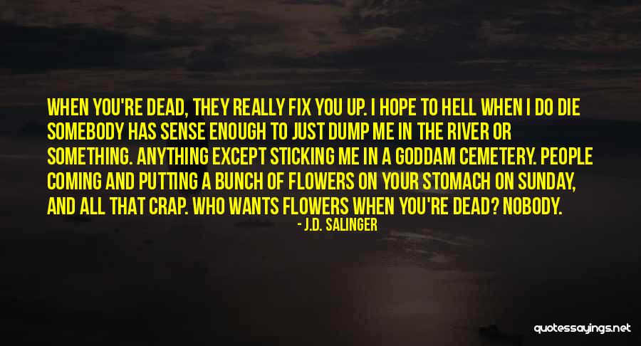 Death Sunday Quotes By J.D. Salinger Death Sunday Quotes By J.D. Salinger