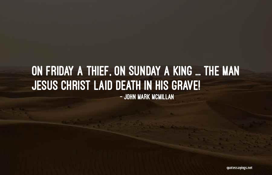 Death Sunday Quotes By John Mark McMillan Death Sunday Quotes By John Mark McMillan