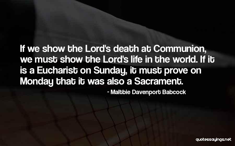 Death Sunday Quotes By Maltbie Davenport Babcock Death Sunday Quotes By Maltbie Davenport Babcock